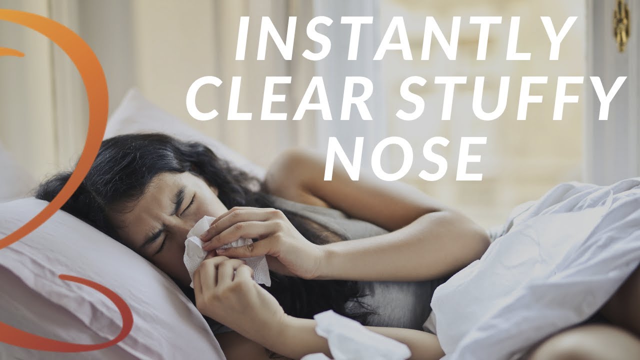 How To Instantly Clear Stuffy Nose (Strange "Healing Sound" Naturally ...