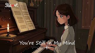 You’re Still in My Mind 😥💔 sad song... Ai song That Make You Cry In Your Room | Sad Love Song 2025😥🥀