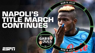 Napoli are a ‘MACHINE!’ 😍 Gab & Juls pile praise on Serie A’s runaway leaders | ESPN FC
