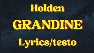 Holden - GRANDINE feat. mew (Lyrics/testo)