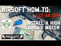 Installing High Torque Motor V3 Gearbox | Airsoft How To | LCT AK G04