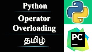 Operator Overloading in Python | Tamil