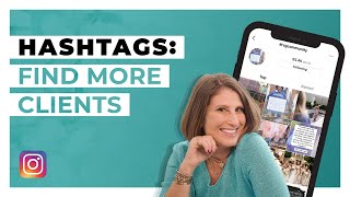Instagram Hashtag Strategy for Business (Follow Hashtags to Find Your Ideal Client)