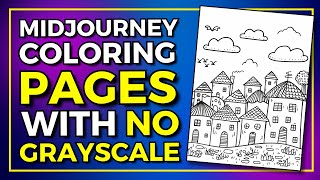 How To Create Non Grayscale Midjourney Coloring Pages