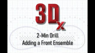 Pyware 3DX 2-Min Drill: Adding a Front Ensemble