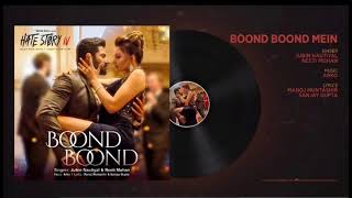 Boond Boond (full lyrics)| Hate Story IV | Urvashi Rautela | Vivan B | Arko | Jubin N | Neeti Mohan