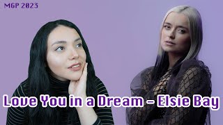 REACTION: Elsie Bay - Love you in a dream (MGP 2023)