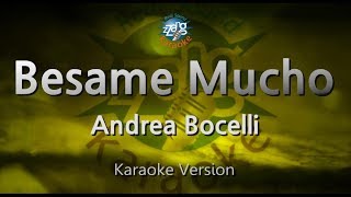 Andrea Bocelli-Besame Mucho (Karaoke Version)
