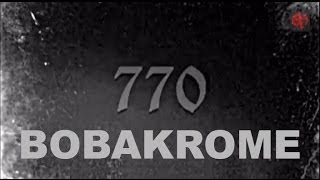 BOBAKROME - 770