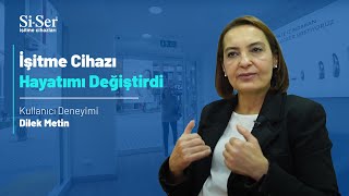 Dilek Metin'in mutlu deneyimi