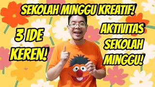 3 Ide Keren Aktivitas Sekolah Minggu! [Sekolah Minggu Kreatif]