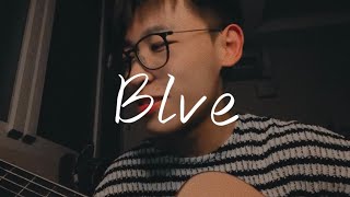 ［Blve］cover by 樓梯的熊