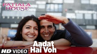 Aadat Hai Voh [Full Song] Patiala House | Akshay Kumar, Anushka Sharma