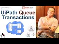 How to Get and Set UiPath Queue Transactions Tutorial