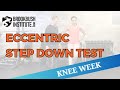 Eccentric Step Down Test