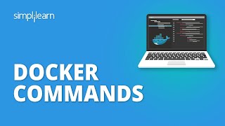 Docker Commands With Examples | Docker Tutorial | Docker Training | DevOps Tools | Simplilearn