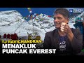 TJ Ravichandran Menakluk Puncak Everest | MHI (2 Jun 2023)