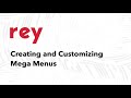 Building mega menus with Rey