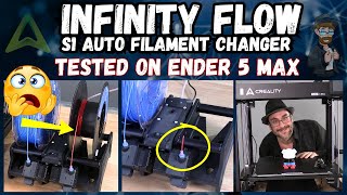 Check out the Infinity Flow S1 Auto Filament Changer, with the Creality Ender 5 MAX.