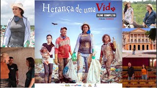 Filme “Herança de uma Vida”.