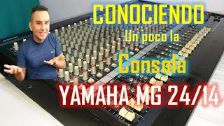 Consola Yamaha MG 24/14FX para Sonorizar En Vivo ¿Vale la Pena? - YEFERSON VALECILLOS