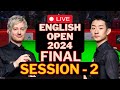 Neil Robertson Vs Wu Yize | English Open 2024 | Final | Session 2