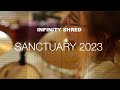 Infinity Shred - Sanctuary 2023 [Live Session]