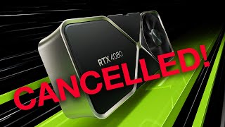 RTX 4080 12GB Cancelled! Nvidia is Unlaunching the 12GB version