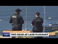 News Update: Two dead at Lake Pleasant