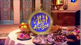 Iftar Main Kya Hai (Kitchen) | Chef Naheed | Chef Sumaira | Ehsaas Ramzan | 7th May 2020