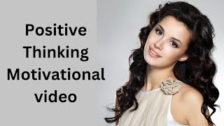 Positive thinking motivational video \ @ True Inspired Action