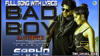 Bad Boy - Saaho Full Song With Lyrics Video HD l Badshah l Prabhas l The_Lyrics _seen