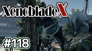 #118【XenobladeX】今度こそ世界救ってくる【実況プレイ】