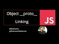 Object   proto   linking  in Javascript #67