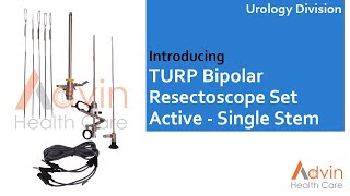 ADVIN TURP Set / Bipolar Resectoscope Set - Active - Single Stem - Karl Storz Compatible