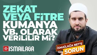 Zekât veya Fitre, Kumanya ve Benzeri Olarak Verilebilir mi? - Abdülhamid Türkeri Hoca Efendi