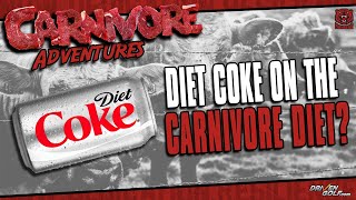 Can I drink Diet Coke on the Carnivore Diet?