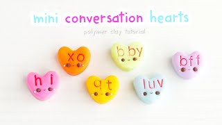 How To Make Cute Valentine’s Conversation Hearts ~ Polymer Clay Tutorial