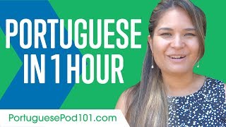 Learn Portuguese in 1 Hour - ALL You Need to Speak Portuguese
