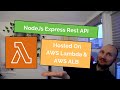 NodeJs Express Rest API: AWS Lambda & ALB
