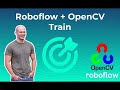 OpenCV Course  Roboflow Train