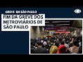 Fim da greve dos metroviários  de São Paulo