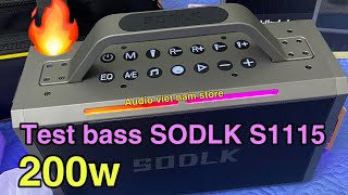 Test độ uy lực của loa SODLK S1115 công suất 200w tại audio viet nam store