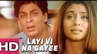 O Layi Vi Na Gayi || Chalte Chalte ||   4k FHD || Sukhvinder Singh || Shah Rukh Khan , Rani Mukharji
