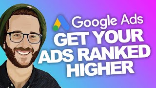 GoogleADs Quality Score Explained. How to Get Your Ads Ranked Higher 2022