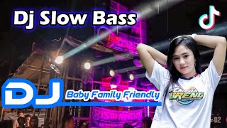 DJ BABY FAMILY FRIENDLY VIRAL TIK TOK 2021 || SLOW BASS
