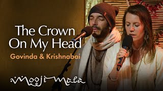 Krishnabai \u0026 Govinda – The Crown On My Head