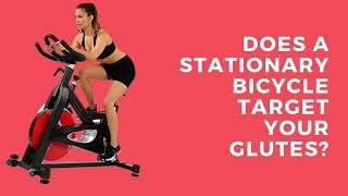 Does a Stationary Bicycle Target Your Glutes?