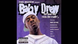 Baby Drew - 20 Inches \u0026 4 Nickels feat. Pimp C