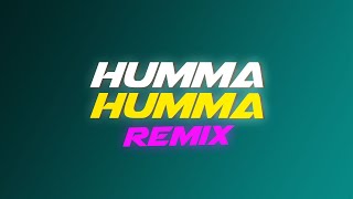 Humma Humma (Remix) -  Mogambo & Astreck |  Lyric Video Promo